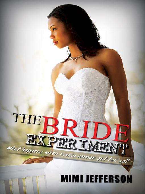 Title details for The Bride Experiment by MiMi Jefferson - Available